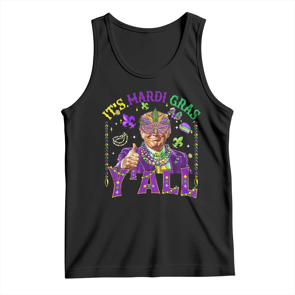 Funny Trump Mardi Gras Tank Top It's Mardi Gras Y'all TS09 Black Print Your Wear
