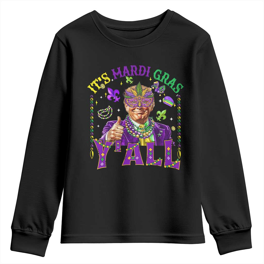 Funny Trump Mardi Gras Youth Sweatshirt It's Mardi Gras Y'all TS09 Black Print Your Wear