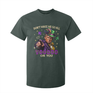 Trump Voodoo Mardi Gras T Shirt For Kid Don't Make Me Go All Voodoo On You TS09 Dark Forest Green Print Your Wear