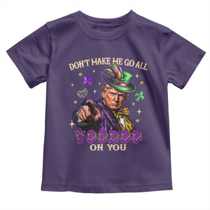 Trump Voodoo Mardi Gras Toddler T Shirt Don't Make Me Go All Voodoo On You TS09 Purple Print Your Wear