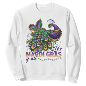 Mardi Gras Sweatshirt Its Mardi Gras Y'all Peacock Costume TS09 White Print Your Wear