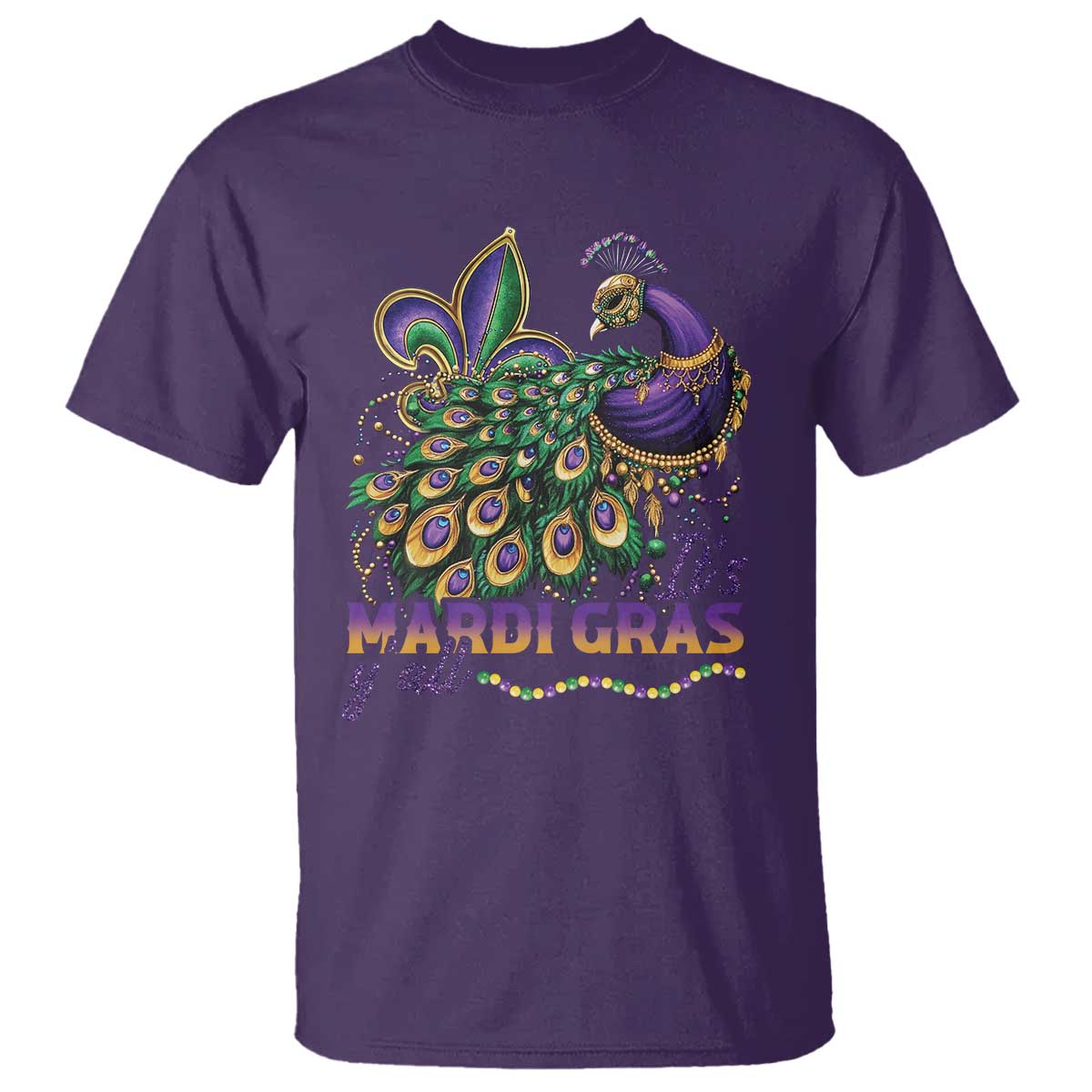 Mardi Gras T Shirt Its Mardi Gras Y'all Peacock Costume TS09 Purple Print Your Wear