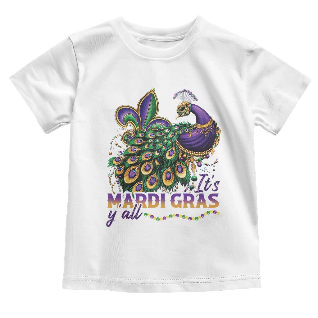 Mardi Gras Toddler T Shirt Its Mardi Gras Y'all Peacock Costume TS09 White Print Your Wear