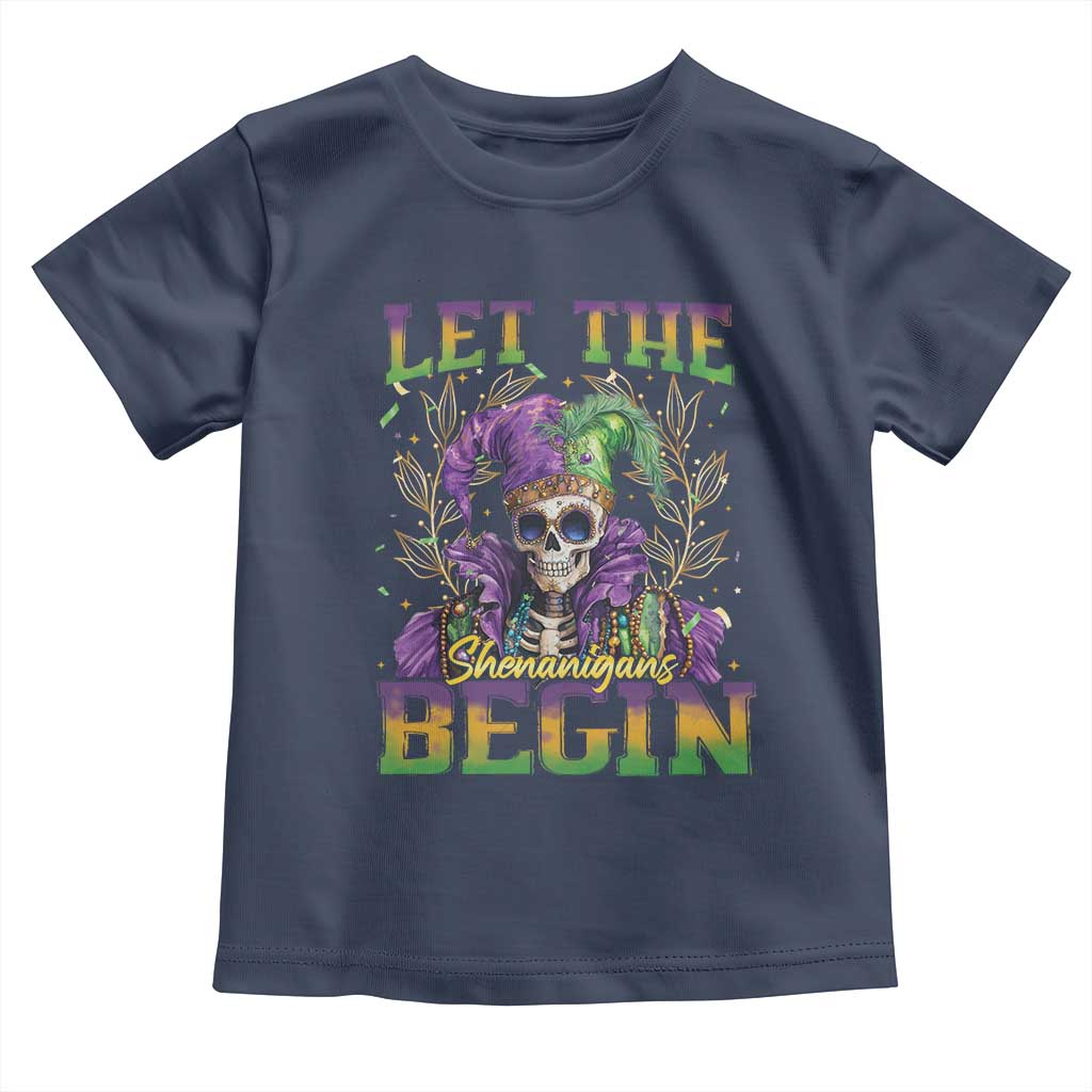 Mardi Gras Toddler T Shirt Let The Shenanigans Begin Skeleton Jester Costume TS09 Navy Print Your Wear