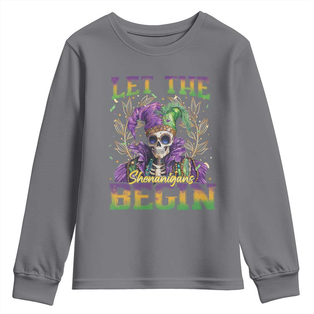 Mardi Gras Youth Sweatshirt Let The Shenanigans Begin Skeleton Jester Costume TS09 Charcoal Print Your Wear
