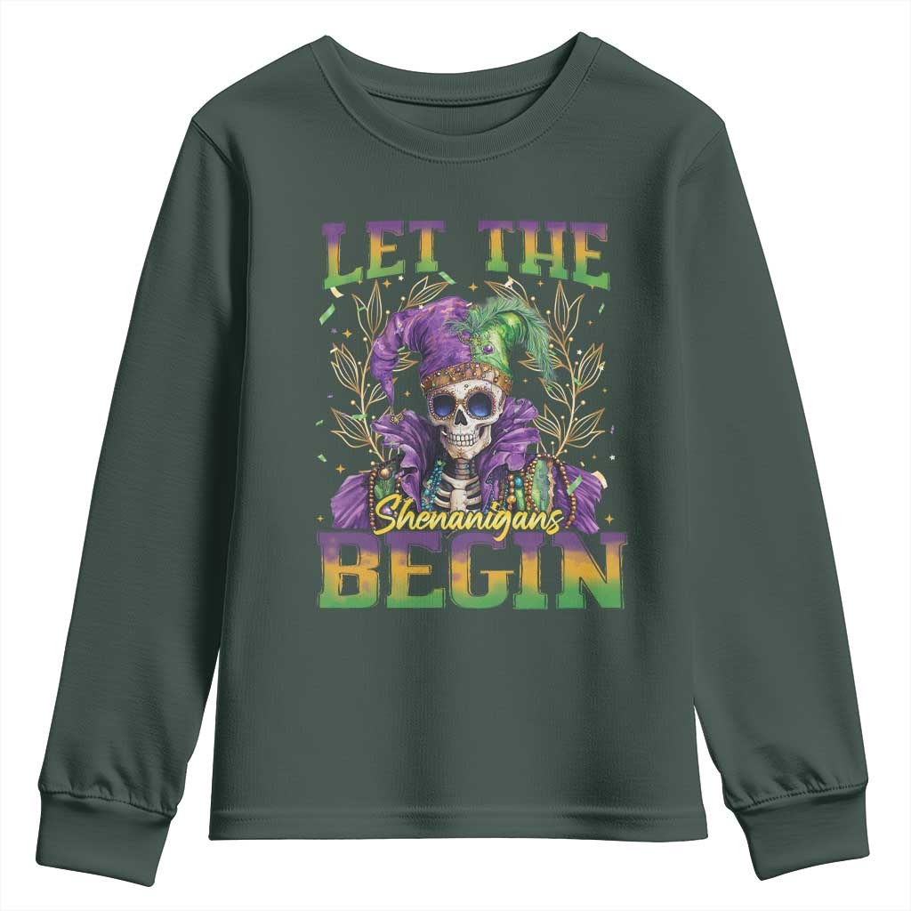 Mardi Gras Youth Sweatshirt Let The Shenanigans Begin Skeleton Jester Costume TS09 Dark Forest Green Print Your Wear