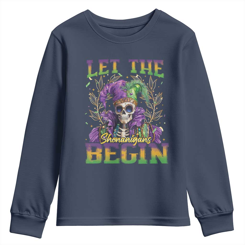 Mardi Gras Youth Sweatshirt Let The Shenanigans Begin Skeleton Jester Costume TS09 Navy Print Your Wear