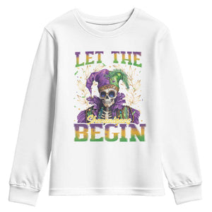 Mardi Gras Youth Sweatshirt Let The Shenanigans Begin Skeleton Jester Costume TS09 White Print Your Wear