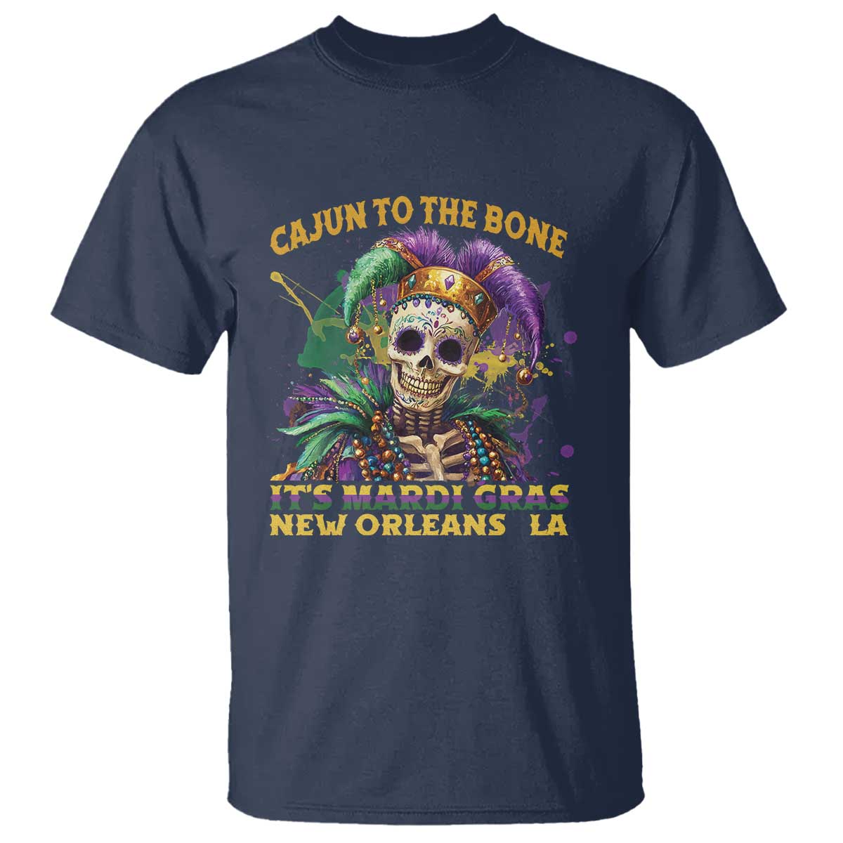 Louisiana Mardi Gras T Shirt Cajun To The Bone Skeleton Jester Costume TS09 Navy Print Your Wear