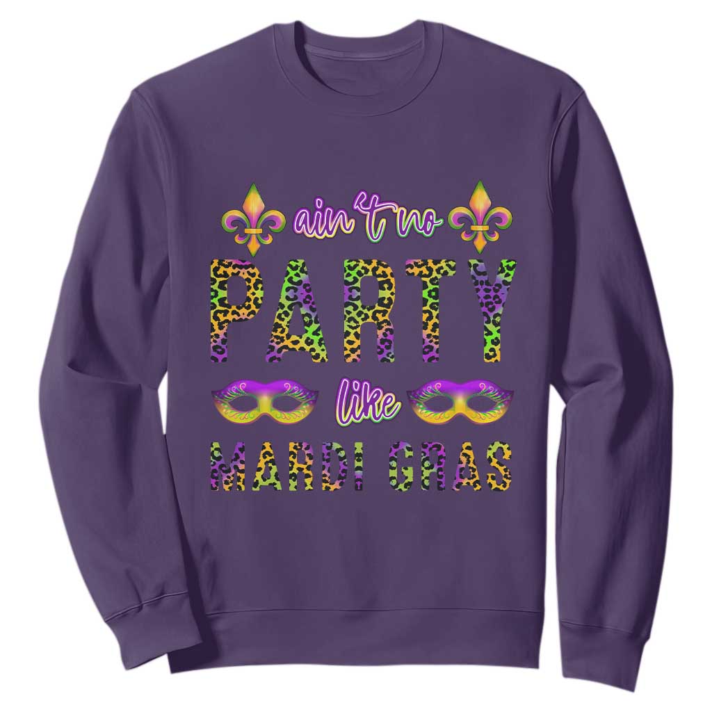 Ain't No Party Like Mardi Gras Sweatshirt TS09 Purple Print Your Wear