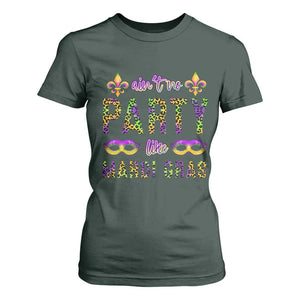 Ain't No Party Like Mardi Gras T Shirt For Women TS09 Dark Forest Green Print Your Wear
