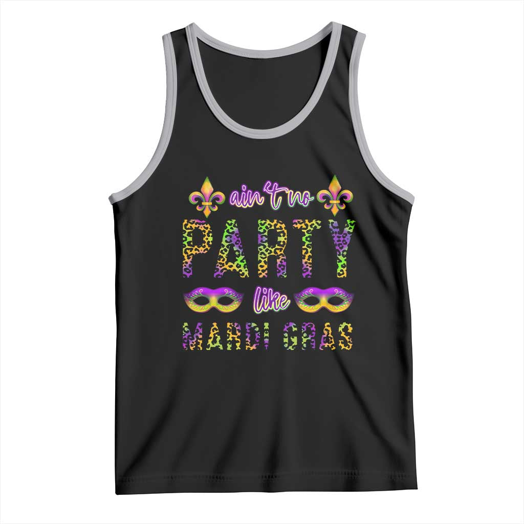 Ain't No Party Like Mardi Gras Tank Top TS09 Black Athletic Heather Print Your Wear