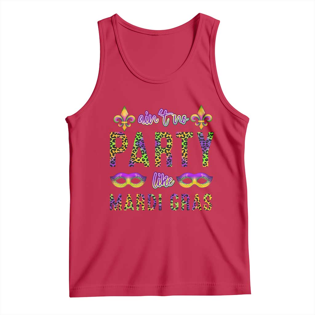 Ain't No Party Like Mardi Gras Tank Top TS09 Red Print Your Wear