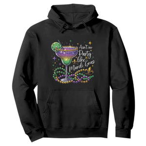 Ain't No Party Like Mardi Gras Hoodie Fat Tuesday Louisiana Drinking Team TS09 Black Print Your Wear