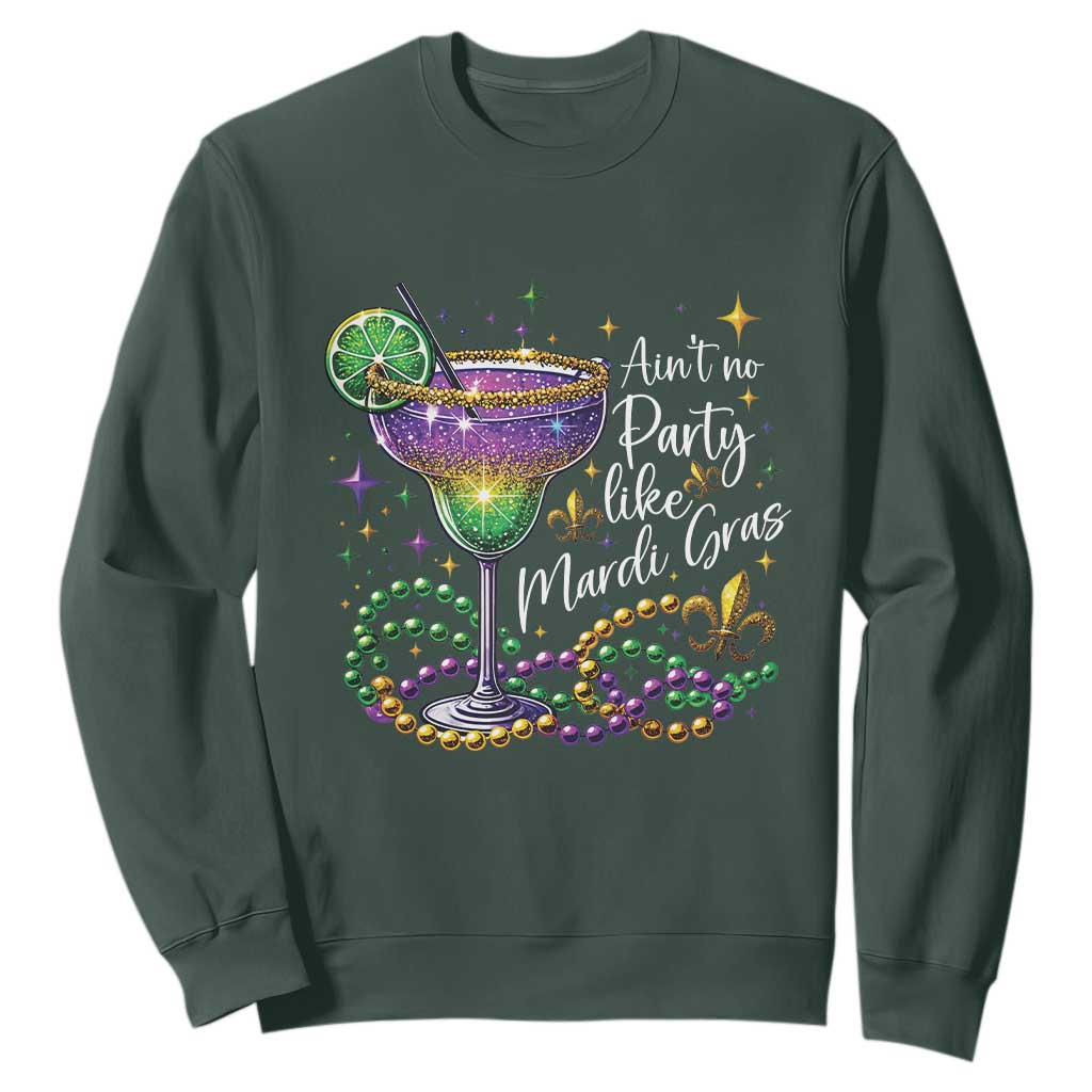 Ain't No Party Like Mardi Gras Sweatshirt Fat Tuesday Louisiana Drinking Team TS09 Dark Forest Green Print Your Wear