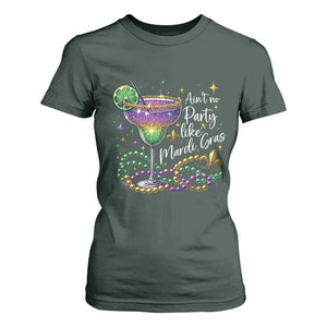 Ain't No Party Like Mardi Gras T Shirt For Women Fat Tuesday Louisiana Drinking Team TS09 Dark Forest Green Print Your Wear