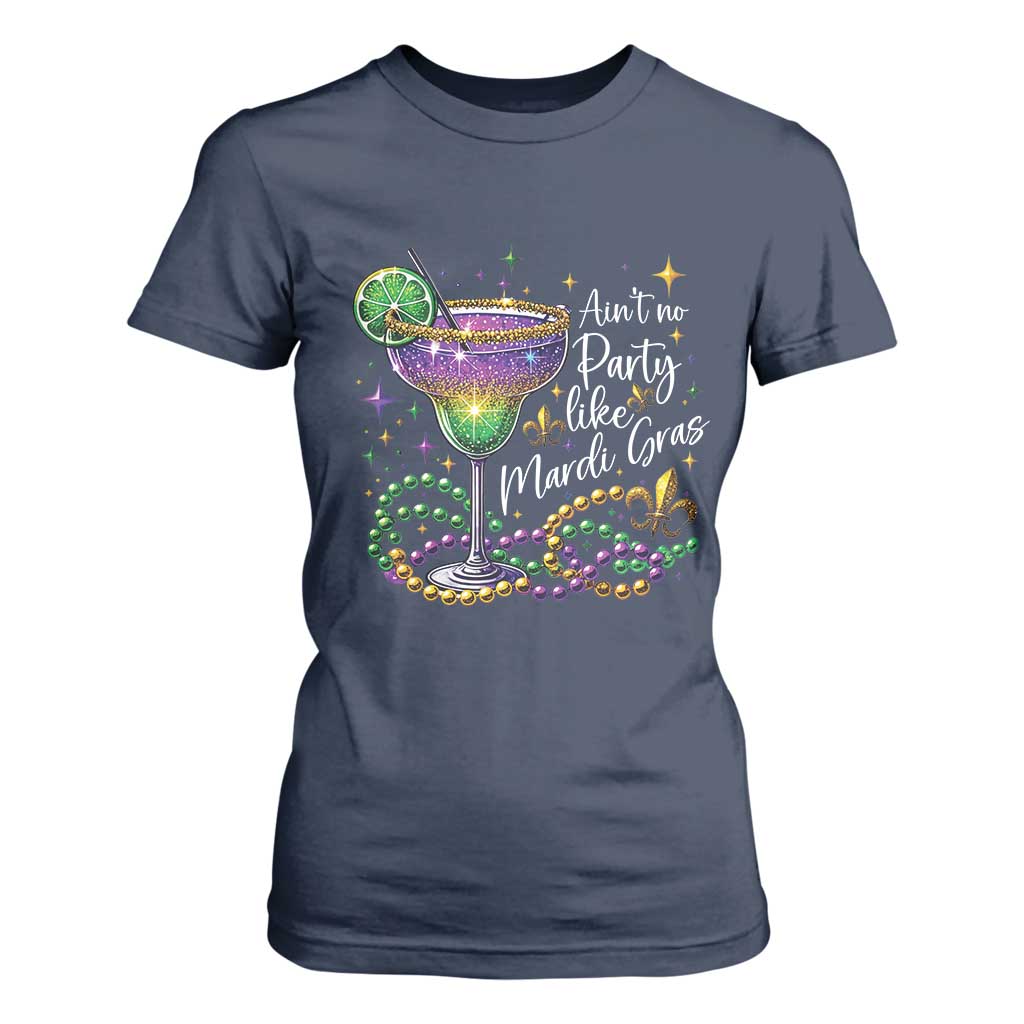 Ain't No Party Like Mardi Gras T Shirt For Women Fat Tuesday Louisiana Drinking Team TS09 Navy Print Your Wear