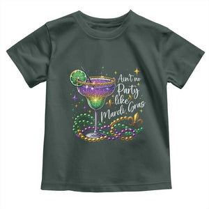 Ain't No Party Like Mardi Gras Toddler T Shirt Fat Tuesday Louisiana Drinking Team TS09 Dark Forest Green Print Your Wear