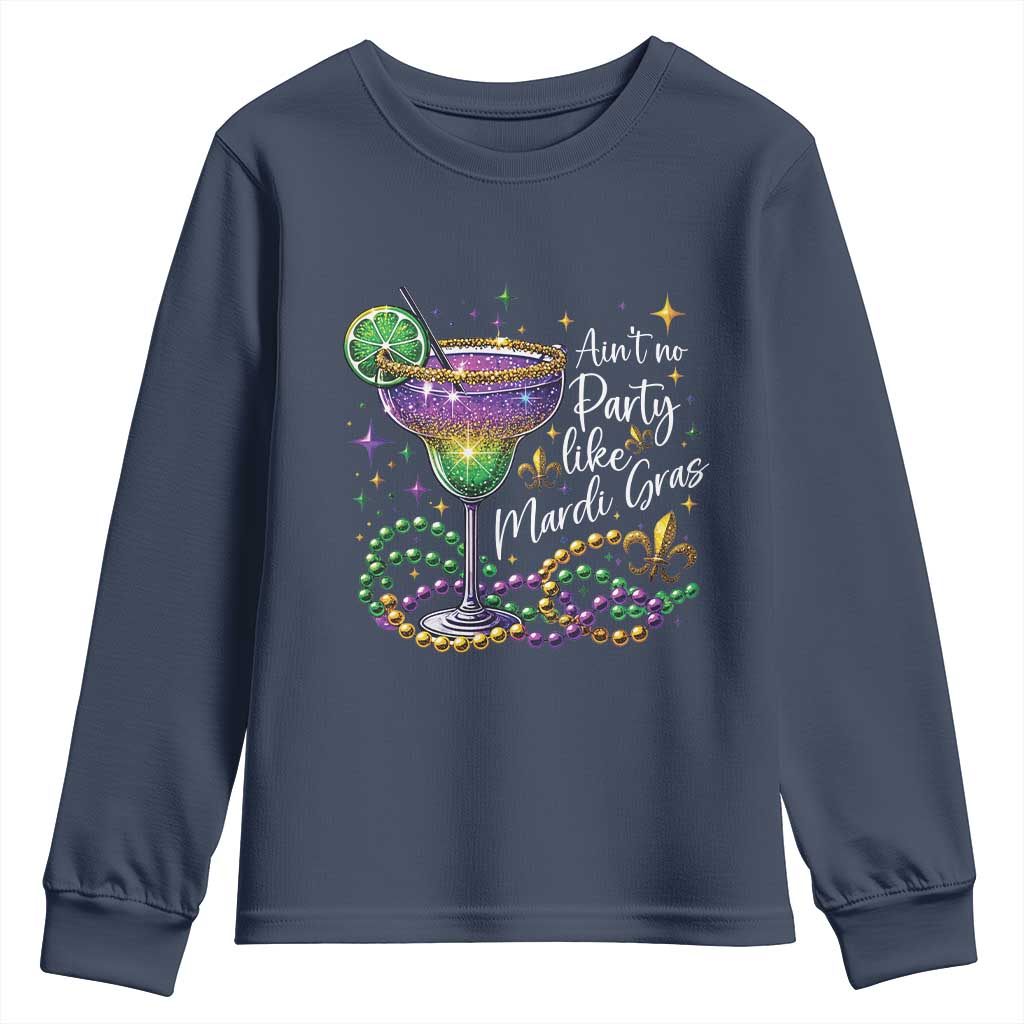 Ain't No Party Like Mardi Gras Youth Sweatshirt Fat Tuesday Louisiana Drinking Team TS09 Navy Print Your Wear
