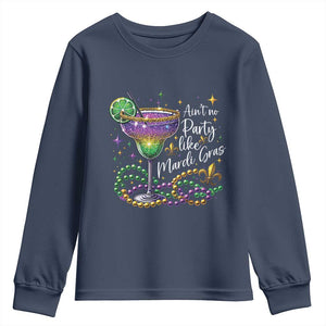 Ain't No Party Like Mardi Gras Youth Sweatshirt Fat Tuesday Louisiana Drinking Team TS09 Navy Print Your Wear
