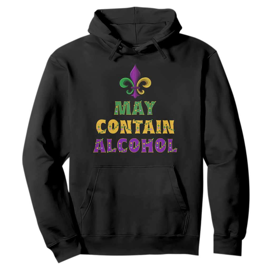 Funny Mardi Gras Party Hoodie May Contain Alcohol Drinking Team TS09 Black Print Your Wear