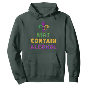 Funny Mardi Gras Party Hoodie May Contain Alcohol Drinking Team TS09 Dark Forest Green Print Your Wear