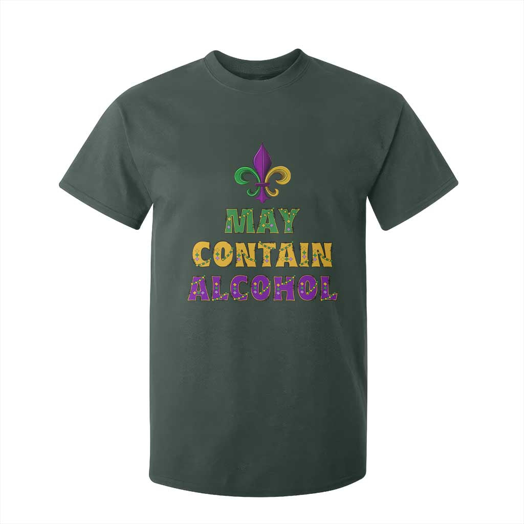 Funny Mardi Gras Party T Shirt For Kid May Contain Alcohol Drinking Team TS09 Dark Forest Green Print Your Wear