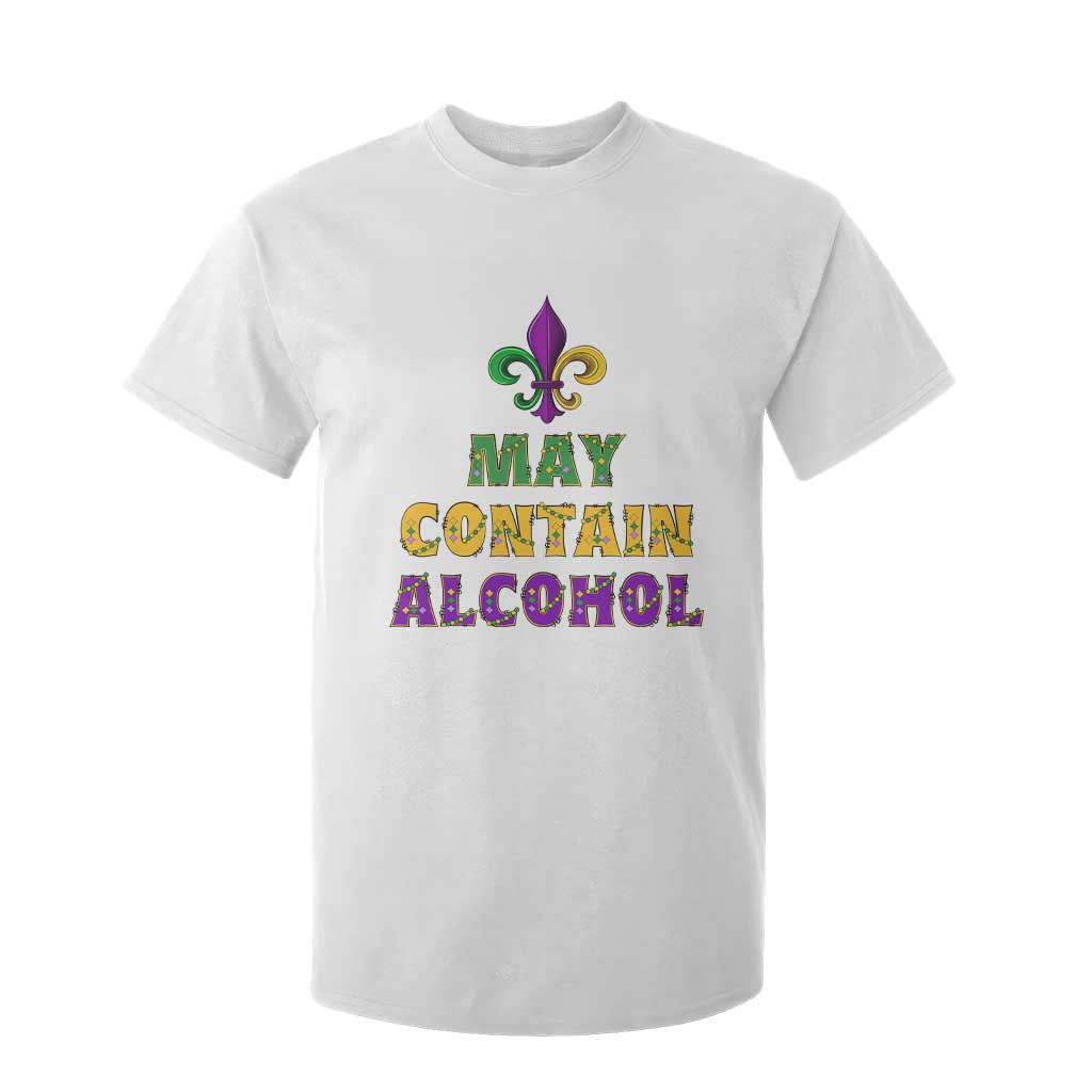 Funny Mardi Gras Party T Shirt For Kid May Contain Alcohol Drinking Team TS09 White Print Your Wear