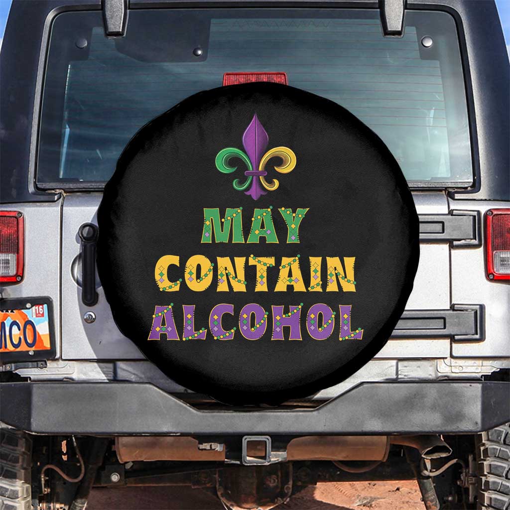 Funny Mardi Gras Party Spare Tire Cover May Contain Alcohol Drinking Team TS09 No hole Black Print Your Wear