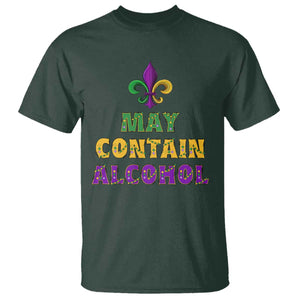 Funny Mardi Gras Party T Shirt May Contain Alcohol Drinking Team TS09 Dark Forest Green Print Your Wear