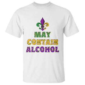 Funny Mardi Gras Party T Shirt May Contain Alcohol Drinking Team TS09 White Print Your Wear