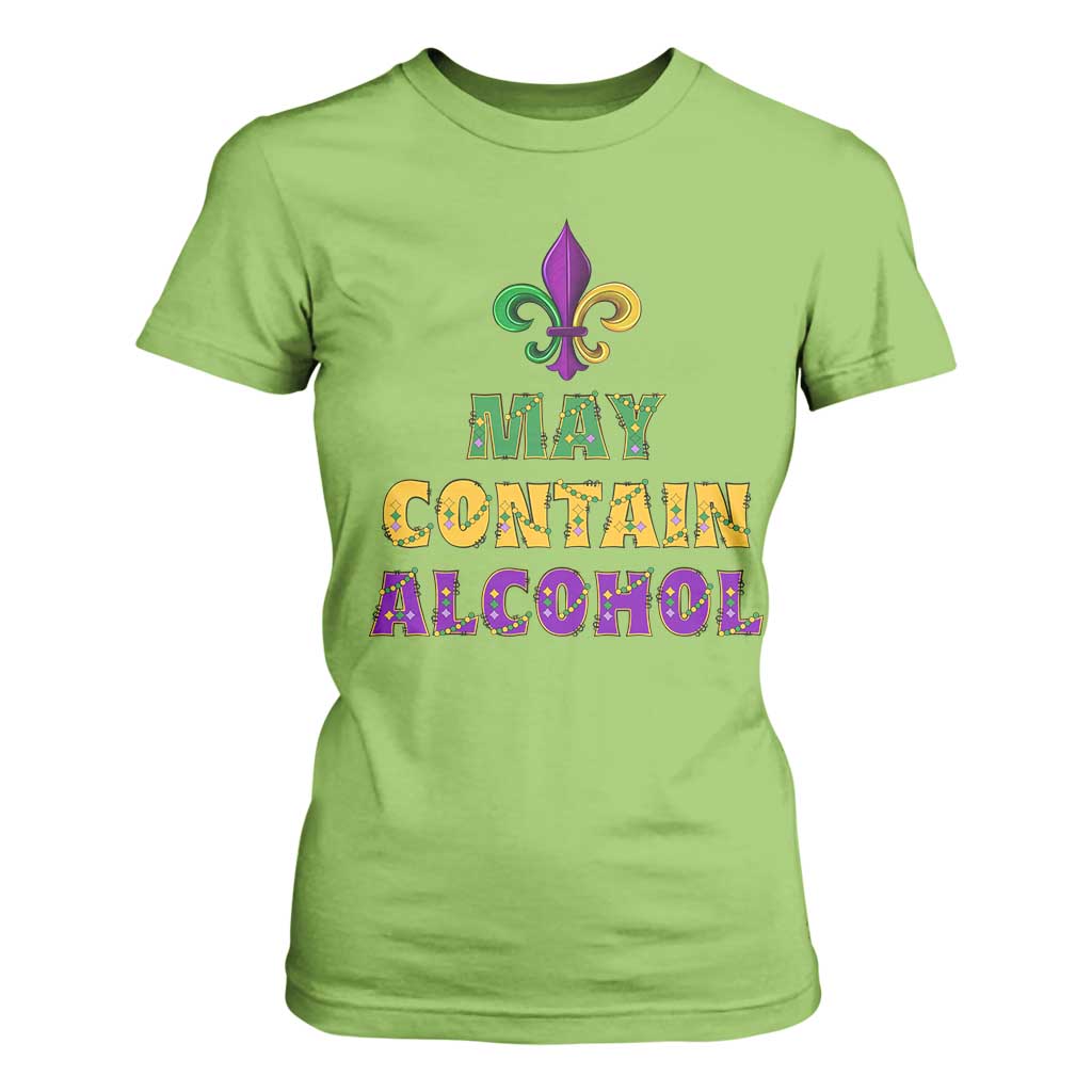 Funny Mardi Gras Party T Shirt For Women May Contain Alcohol Drinking Team TS09 Lime Print Your Wear