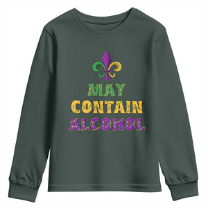 Funny Mardi Gras Party Youth Sweatshirt May Contain Alcohol Drinking Team TS09 Dark Forest Green Print Your Wear