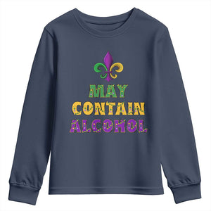 Funny Mardi Gras Party Youth Sweatshirt May Contain Alcohol Drinking Team TS09 Navy Print Your Wear