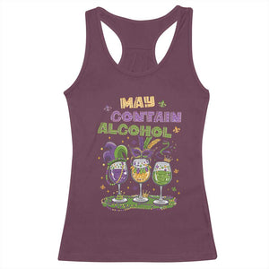 Funny Mardi Gras Drinking Team Racerback Tank Top May Contain Alcohol Fat Tuesday Party TS09 Maroon Print Your Wear