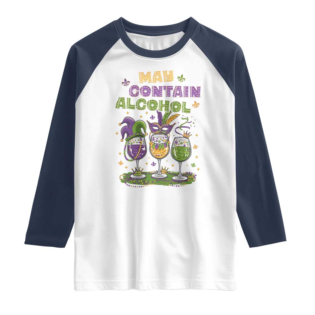 Funny Mardi Gras Drinking Team Raglan Shirt May Contain Alcohol Fat Tuesday Party TS09 White Navy Print Your Wear