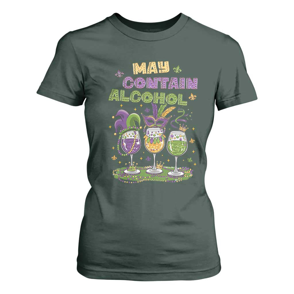 Funny Mardi Gras Drinking Team T Shirt For Women May Contain Alcohol Fat Tuesday Party TS09 Dark Forest Green Print Your Wear