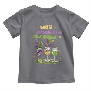 Funny Mardi Gras Drinking Team Toddler T Shirt May Contain Alcohol Fat Tuesday Party TS09 Charcoal Print Your Wear