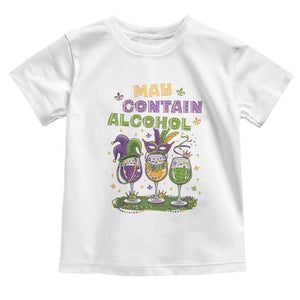 Funny Mardi Gras Drinking Team Toddler T Shirt May Contain Alcohol Fat Tuesday Party TS09 White Print Your Wear