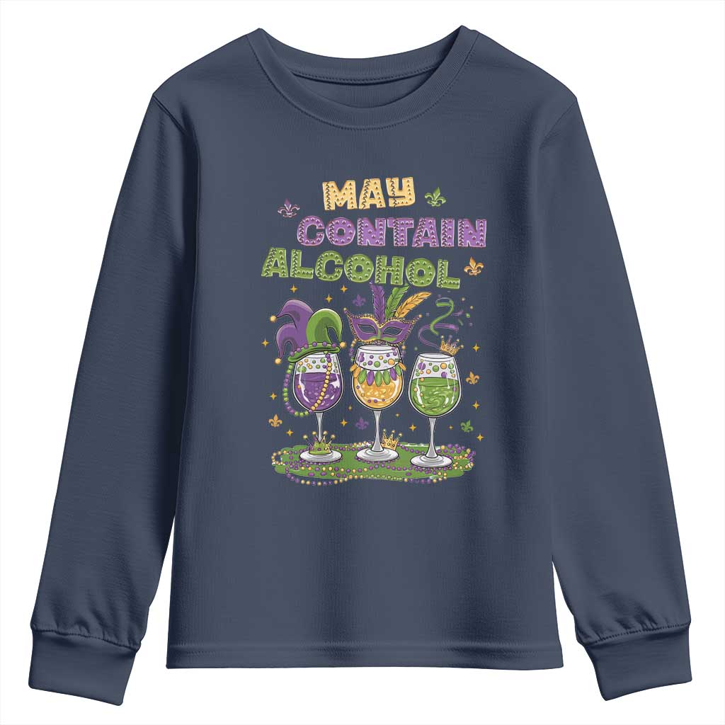 Funny Mardi Gras Drinking Team Youth Sweatshirt May Contain Alcohol Fat Tuesday Party TS09 Navy Print Your Wear