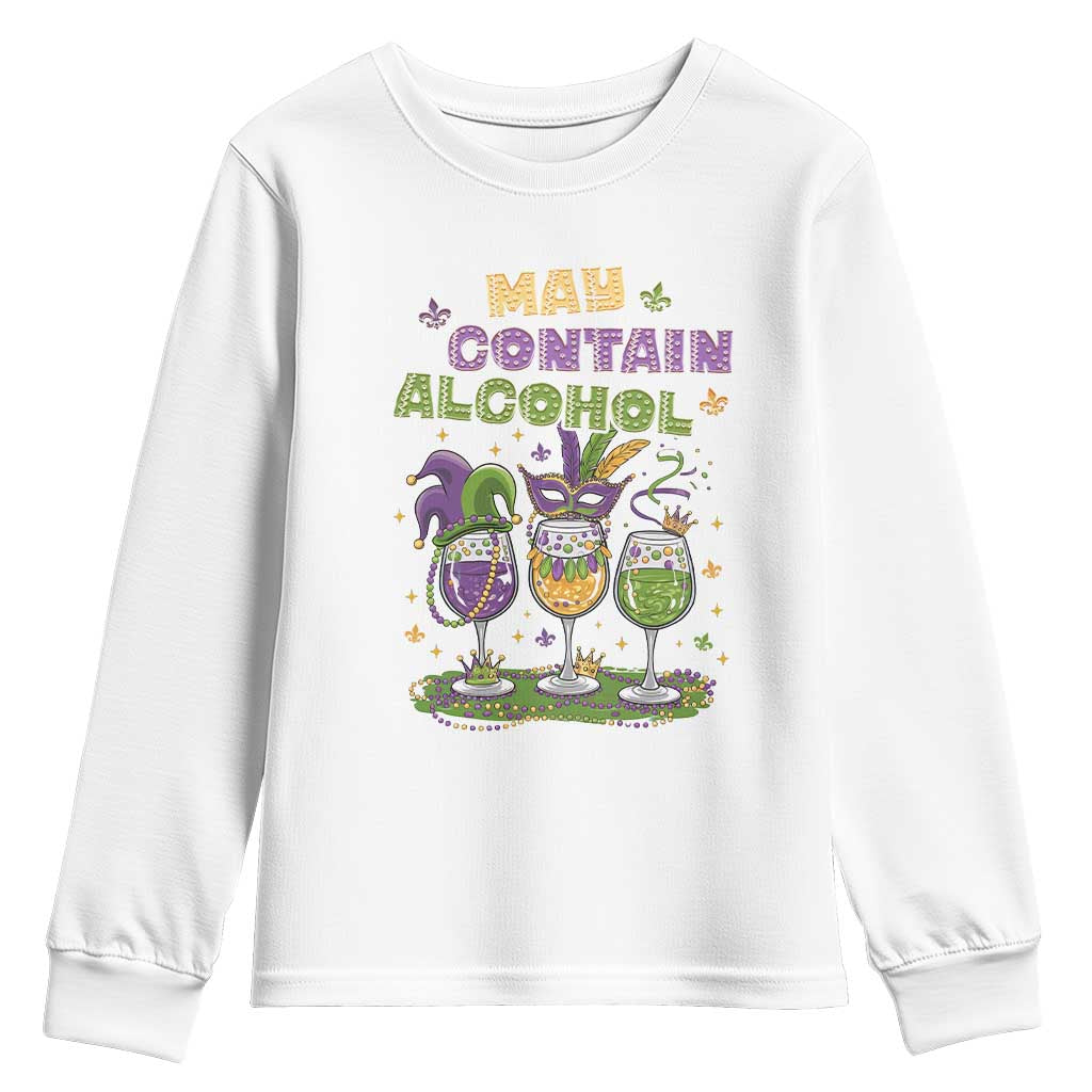 Funny Mardi Gras Drinking Team Youth Sweatshirt May Contain Alcohol Fat Tuesday Party TS09 White Print Your Wear