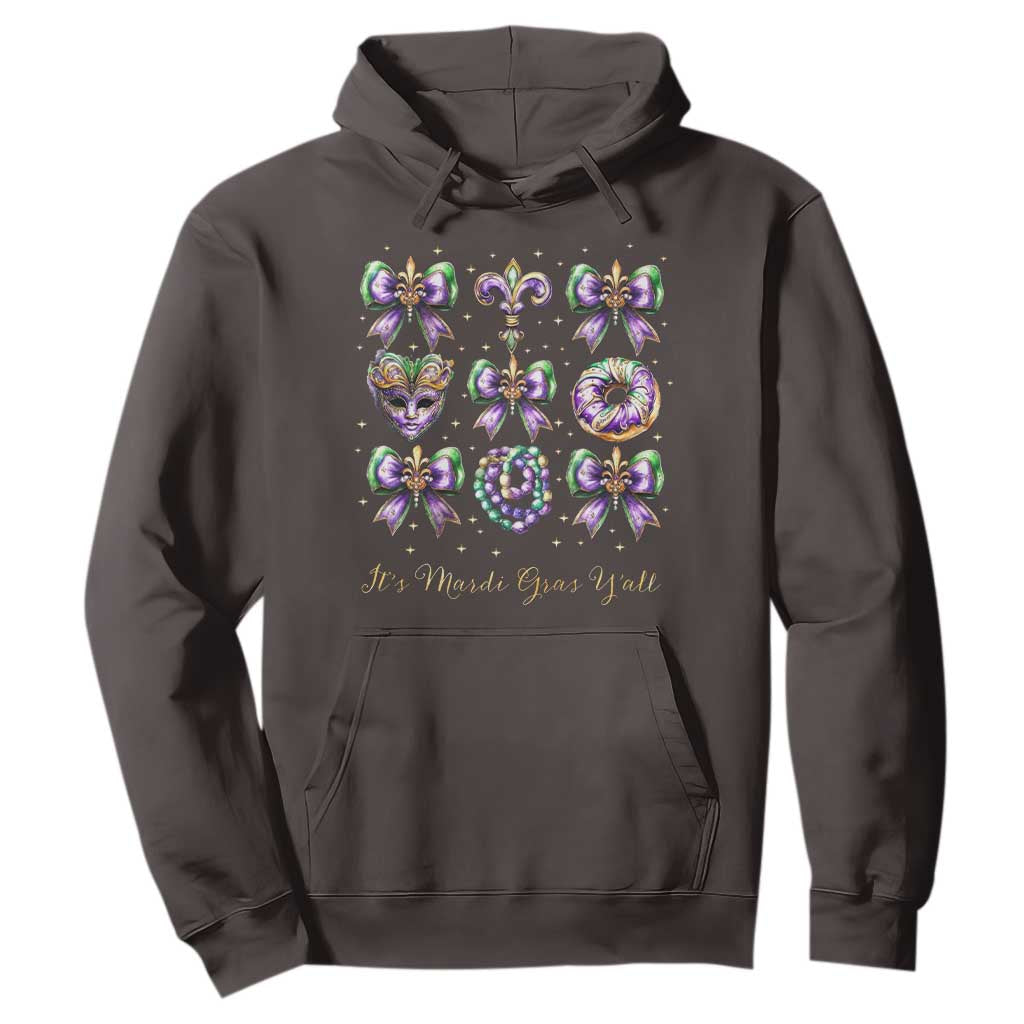 Coquette Bow Mardi Gras Hoodie It's Mardi Gras Y'all Fleur De Lis Mask TS09 Dark Chocolate Print Your Wear