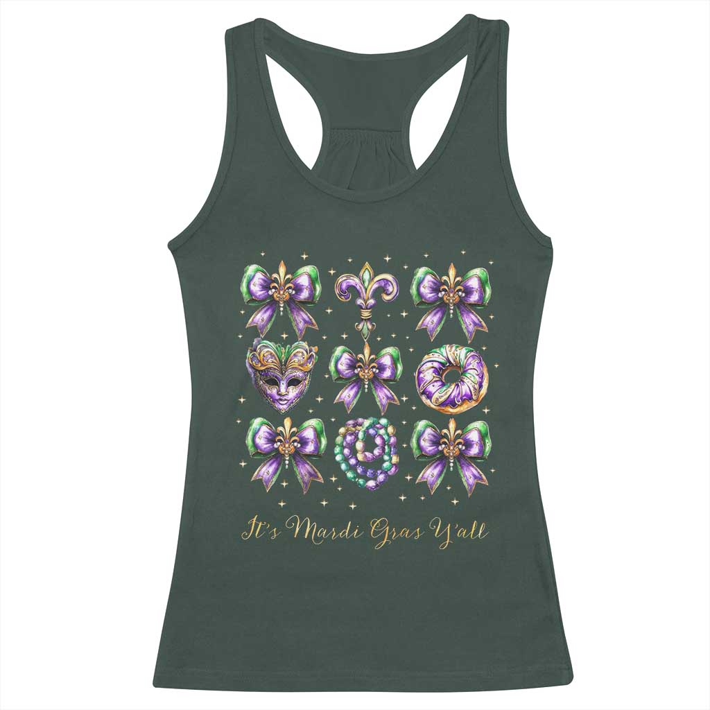 Coquette Bow Mardi Gras Racerback Tank Top It's Mardi Gras Y'all Fleur De Lis Mask TS09 Dark Forest Green Print Your Wear