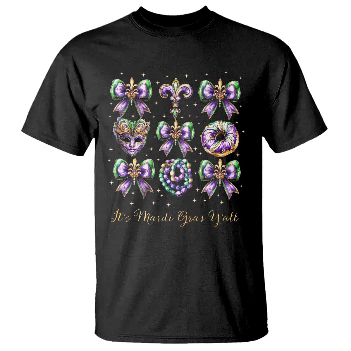 Coquette Bow Mardi Gras T Shirt It's Mardi Gras Y'all Fleur De Lis Mask TS09 Black Print Your Wear