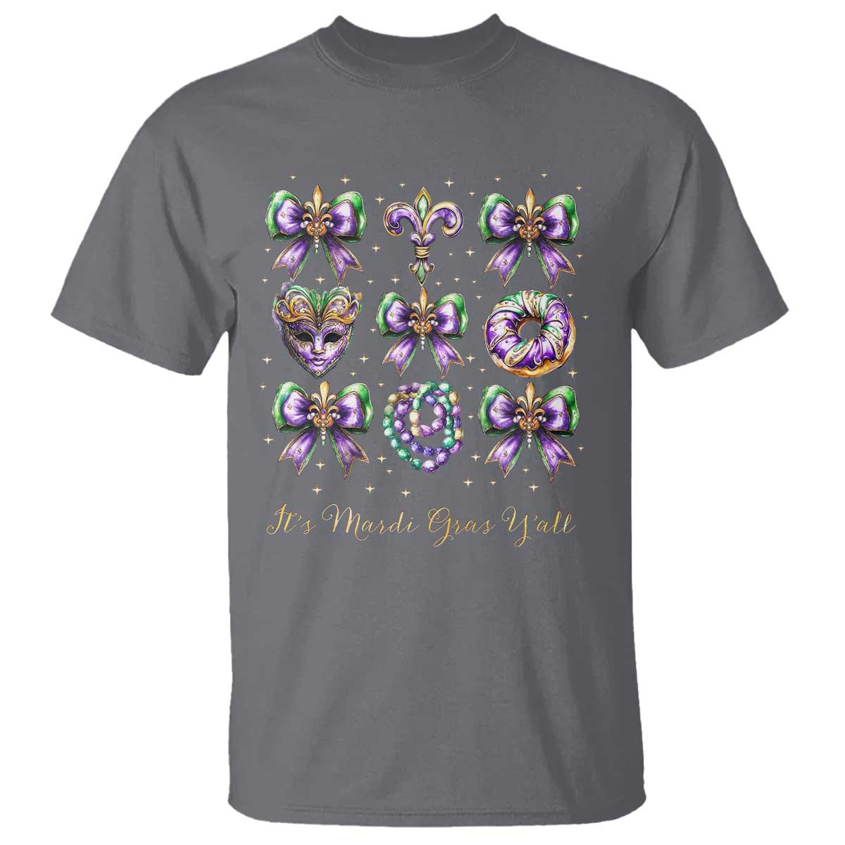 Coquette Bow Mardi Gras T Shirt It's Mardi Gras Y'all Fleur De Lis Mask TS09 Charcoal Print Your Wear