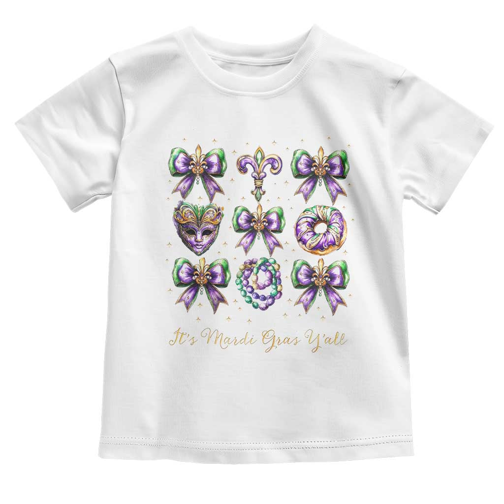 Coquette Bow Mardi Gras Toddler T Shirt It's Mardi Gras Y'all Fleur De Lis Mask TS09 White Print Your Wear