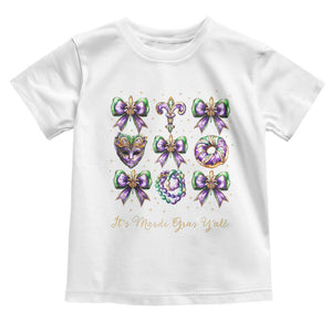 Coquette Bow Mardi Gras Toddler T Shirt It's Mardi Gras Y'all Fleur De Lis Mask TS09 White Print Your Wear