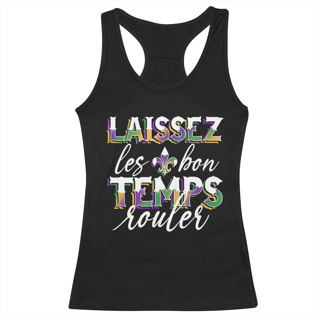 Mardi Gras Racerback Tank Top Laissez Les Bon Temps Rouler TS09 Black Print Your Wear