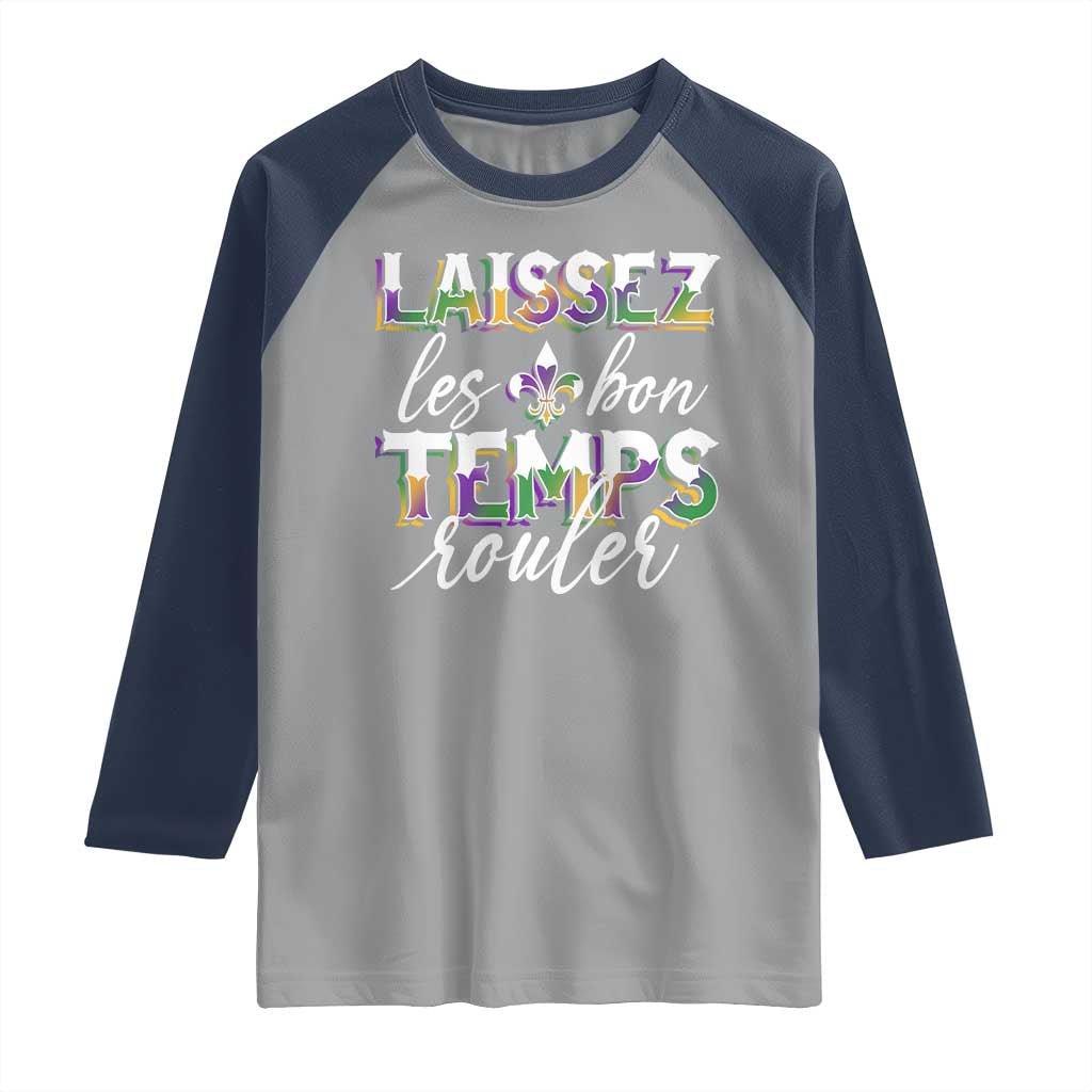Mardi Gras Raglan Shirt Laissez Les Bon Temps Rouler TS09 Sport Gray Navy Print Your Wear