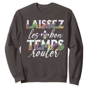 Mardi Gras Sweatshirt Laissez Les Bon Temps Rouler TS09 Dark Chocolate Print Your Wear